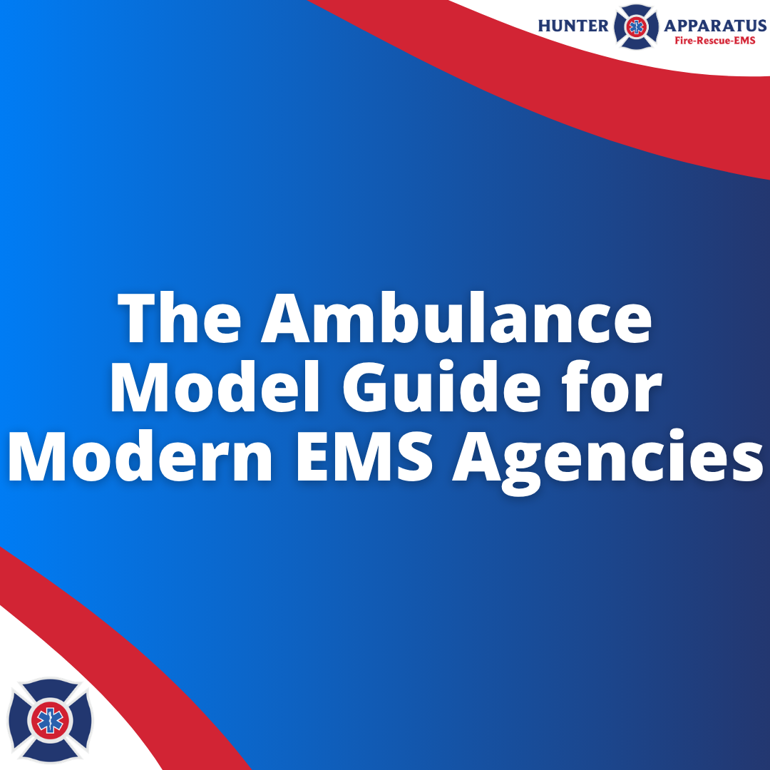 The Ambulance Model Guide for Modern EMS Agencies Banner 1x1