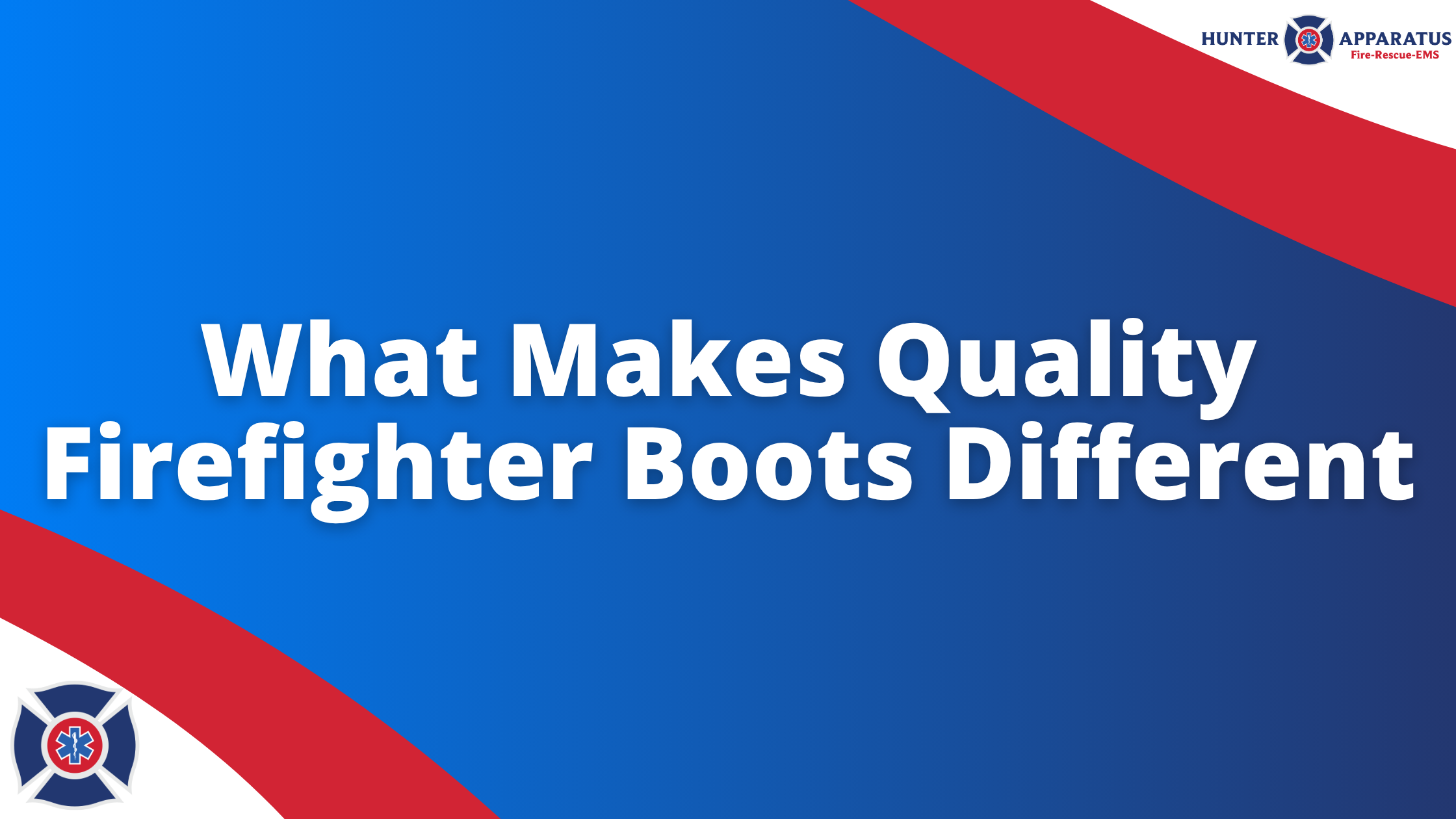 Hunter Apparatus Blog Banner (1) What Makes Quality Firefighter Boots Different - what boots do firefighters wear Blog Banner