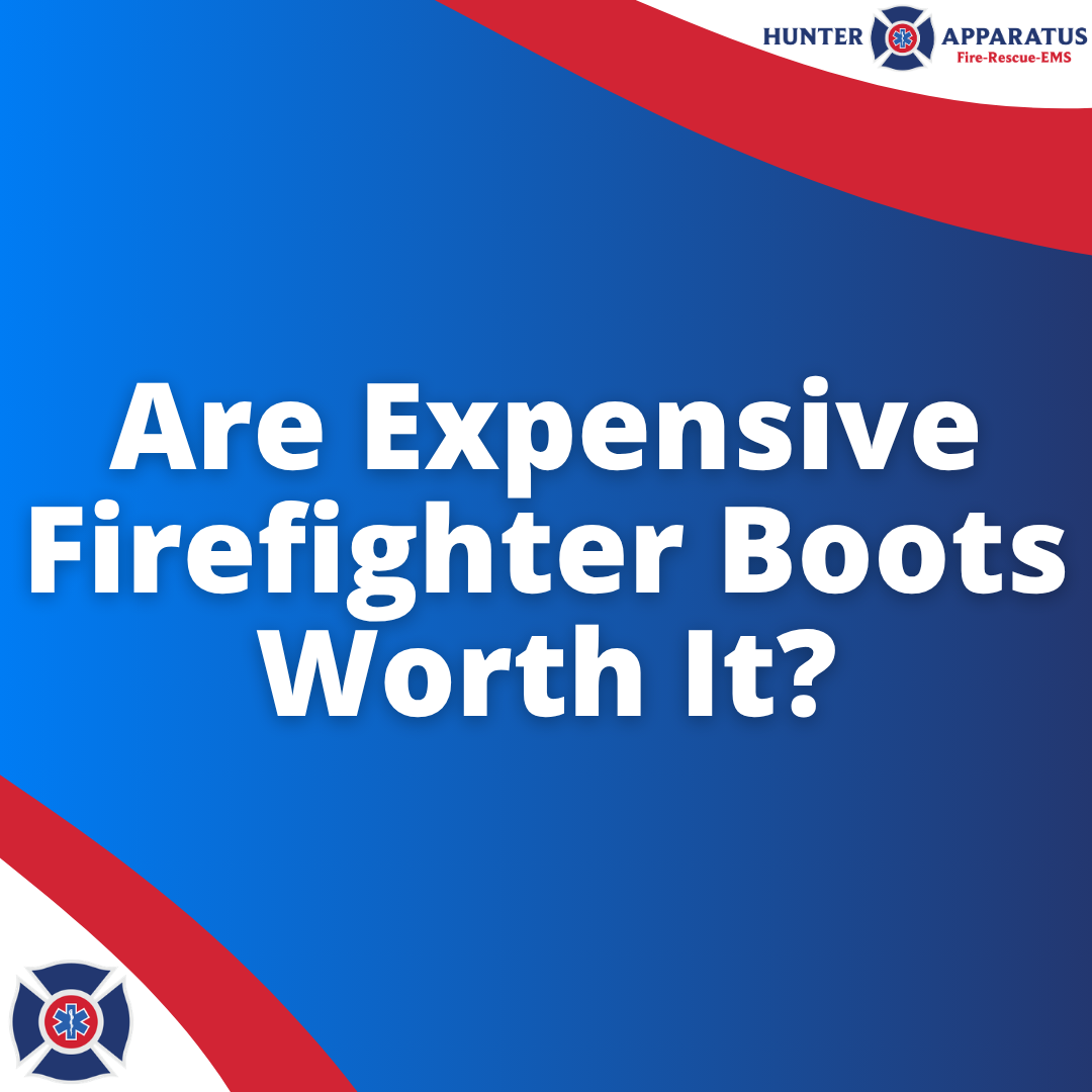 Are Expensive Firefighter Boots Worth It? Banner 1x1